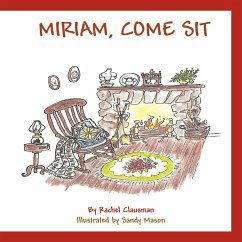 Miriam, Come Sit - Clausman, Rachel
