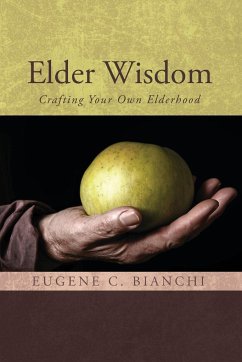 Elder Wisdom - Bianchi, Eugene C.