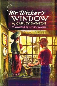 Mr. Wicker's Window - With Original Cover Artwork and Bw Illustrations - Dawson, Carley