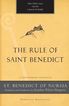 Rule of Saint Benedict - St Benedict of Nursia