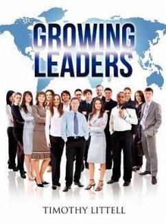 Growing Leaders - Littell, Timothy