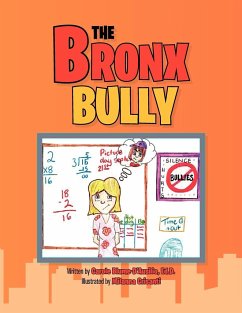 THE BRONX BULLY - Blume-D'Ausilio, Carole Ed. D