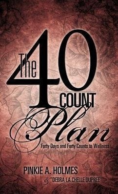 The 40-Count Plan - Holmes, Pinkie A; Dupree, Debra La Chelle