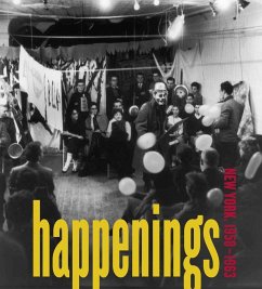 Happenings: New York, 1958-1963 - Glimcher, Mildred L.