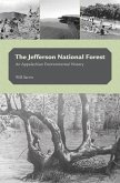 The Jefferson National Forest: An Appalachian Environmental History