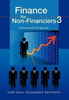 Finance for Non-Financiers 3 - Vel Squez Restrepo, Jos Saul; Velasquez Restrepo, Jose Saul