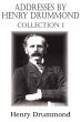 Addresses by Henry Drummond Collection 1 - Bild 1