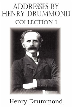 Addresses by Henry Drummond Collection 1 - Drummond, Henry