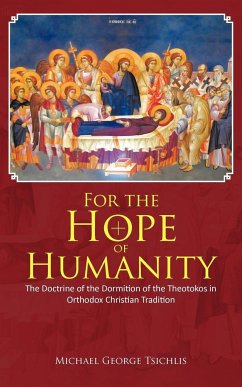 For the Hope of Humanity - Tsichlis, Michael George