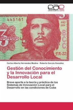 Gestión del Conocimiento y la Innovación para el Desarrollo Local - Hernández Medina, Carlos Alberto;Garcés González, Roberto
