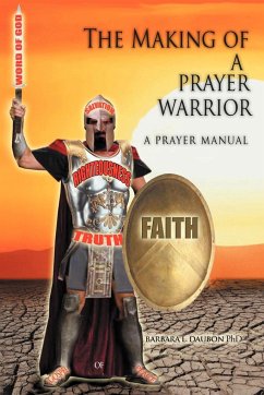 The Making of a Prayer Warrior