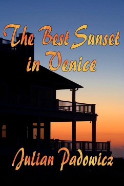 The Best Sunset in Venice - Padowicz, Julian