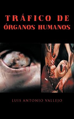 Trafico de Organos Humanos - Vallejo, Luis Antonio