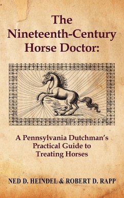 The Nineteenth-Century Horse Doctor - Heindel, Ned D.; Rapp, Robert D.