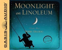 Moonlight on Linoleum (Library Edition): A Daughter's Memoir - Helwig, Terry