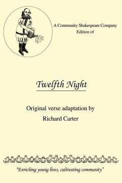 A Community Shakespeare Company Edition of Twelfth Night - Carter, Richard