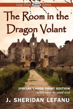 The Room in the Dragon Volant - Lefanu, J. Sheridan