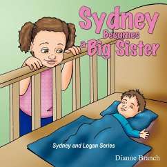 Sydney Becomes a Big Sister - Branch, Dianne