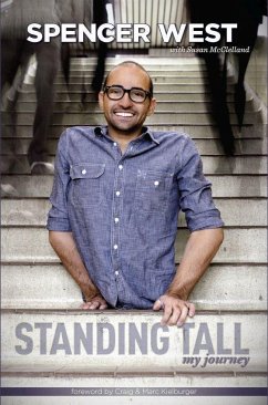 Standing Tall: My Journey - West, Spencer