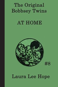 The Bobbsey Twins at Home - Hope, Laura Lee