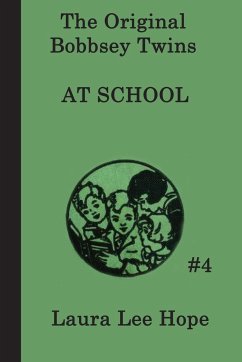 The Bobbsey Twins at School - Hope, Laura Lee