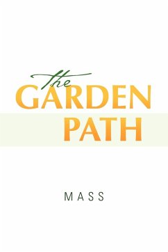 The Garden Path - Mass
