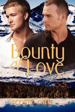 Bounty of Love - Cade, Scotty