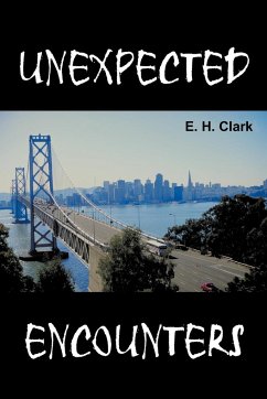 Unexpected Encounters - Clark, E. H.