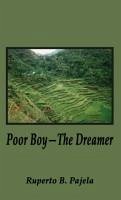 Poor Boy - The Dreamer - Pajela, Ruperto B