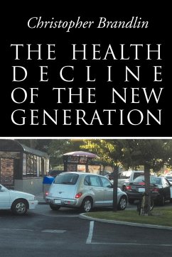 The Health Decline Of The New Generation