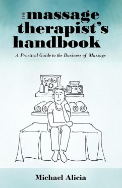 The Massage Therapist's Handbook