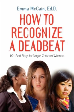 HOW TO RECOGNIZE A DEADBEAT - McCain EdD, Emma