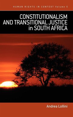 Constitutionalism and Transitional Justice in South Africa - Lollini, Andrea