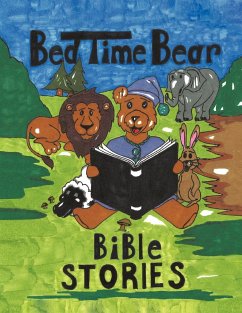 BedTime Bear Bible Stories - Stories of the Bible