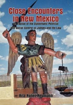 Close Encounters in New Mexico - Neumann, Rita Nuñez