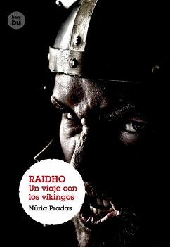 Raidho. Un viaje con los vikingos - Pradas, Núria