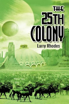 The 25th Colony - Rhodes, Larry