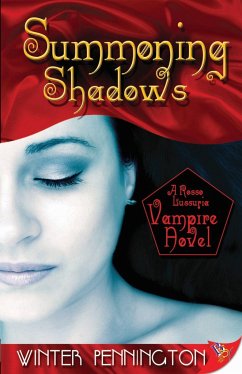 Summoning Shadows: A Rosso Lussuria Vampire Novel - Pennington, Winter