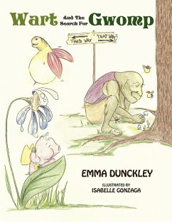 Wart And The Search For Gwomp - Dunckley, Emma