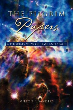 The Pilgrim Papers - Sanders, Milton F.
