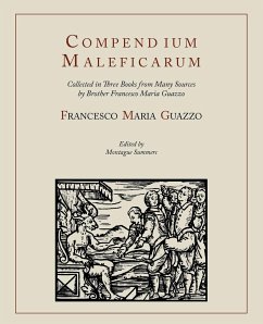 Compendium Maleficarum [Compendium of the Witches] - Guazzo, Francesco Maria; Ashwin, E. Allen