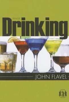 Binge Drinking - Flavel, John