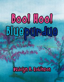 Boo! Hoo! Bluepurdue - Robinson, Nadolyn H.