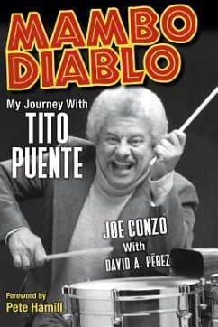 Mambo Diablo: My Journey with Tito Puente - Conzo, Joe
