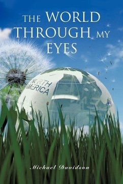The World Through My Eyes - Davidson, Michael
