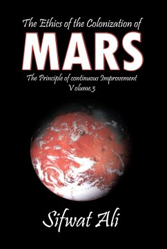 The Ethics of the Colonization of Mars