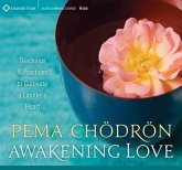 Awakening Love: Teachings and Practices to Cultivate a Limitless Heart