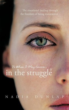 To Whom It May Concern... In the struggle - Dunlap, Nadia