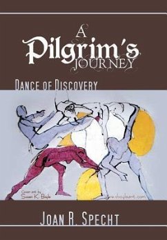 A Pilgrim's Journey - Specht, Joan R.