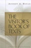 The Visitor's Book of Texts: Or the World Brought Near to the Sick and Sorrowful
